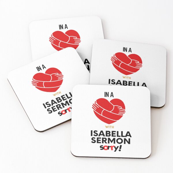 Item preview, In A Relationship With Isabella Sermon Sorry designed and sold by Itsheartshop.
