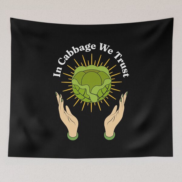 Item preview, In Cabbage We Trust - Funny Cabbage Brassica oleracea var. capitata designed and sold by Millusti.