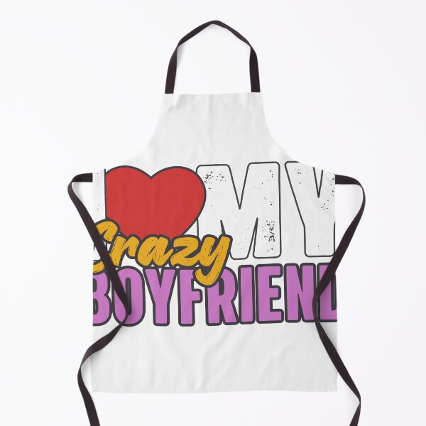 Item preview, I Love My Crazy Boyfriend designed and sold by GiantessTees.