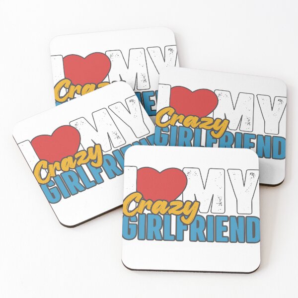 Item preview, I Love My Crazy Girlfriend designed and sold by GiantessTees.