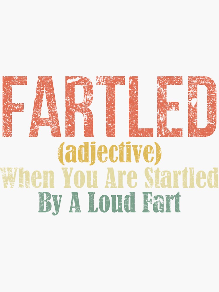 " Fartled definition vintage retro " Sticker for Sale by MrJaabouk
