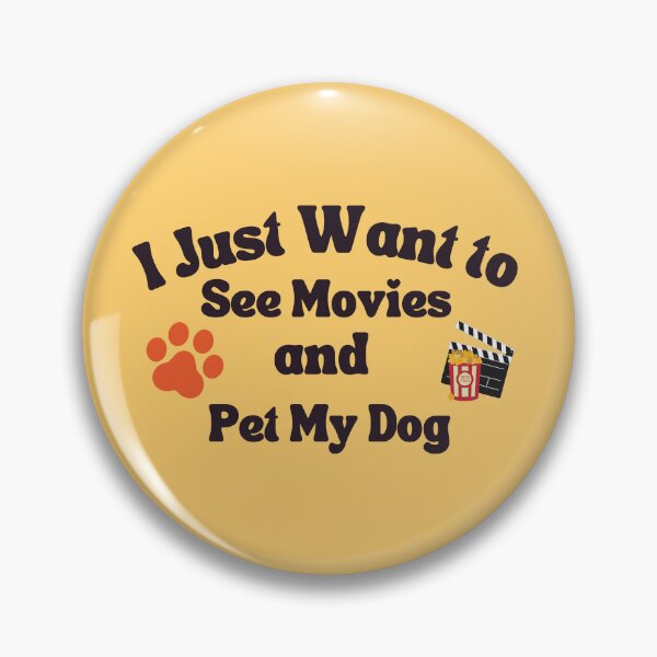 Item preview, watch movies and pet my dog designed and sold by ARUN VASWANI.