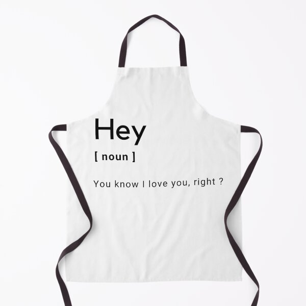 Item preview, Hey Definition - You know i love you, right ? -  designed and sold by Amine-Creation.