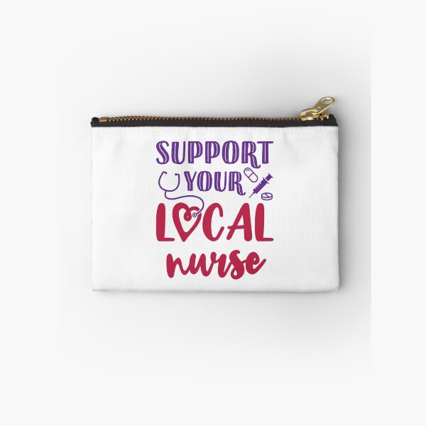 Item preview, Support Your Local Nurse designed and sold by jaygo.
