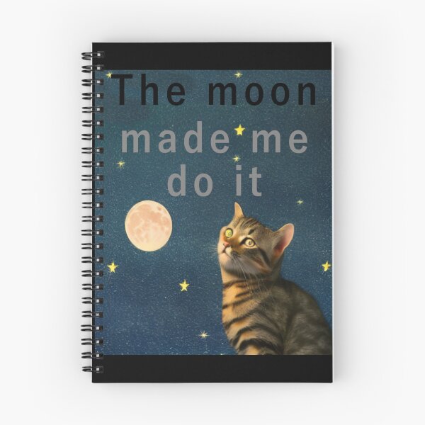 Item preview, The moon made me do it designed and sold by CottagePop.