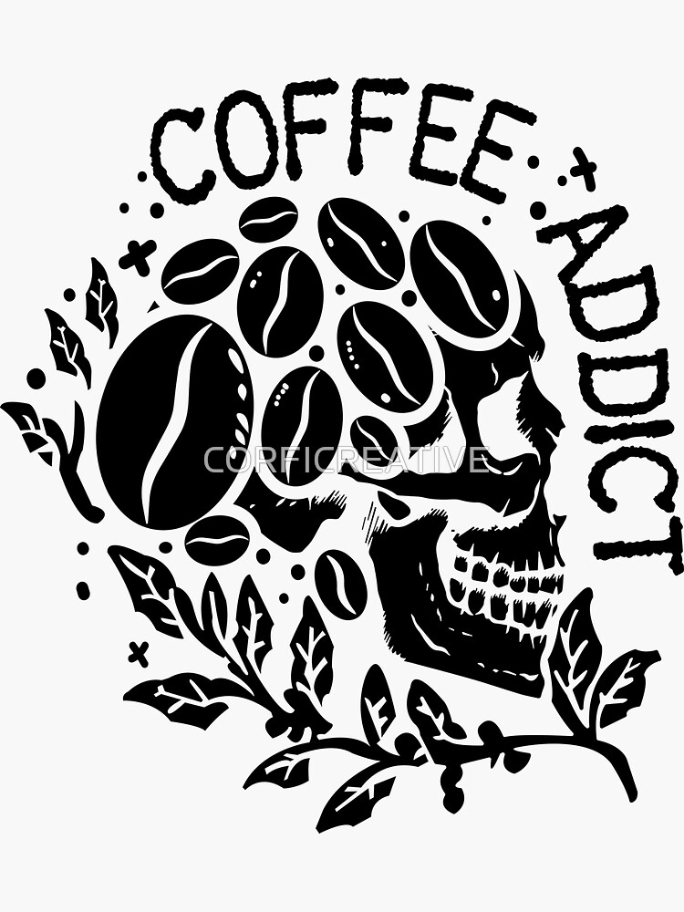 " Coffee Addict, Skeleton Coffee " Sticker for Sale by CORFICREATIVE