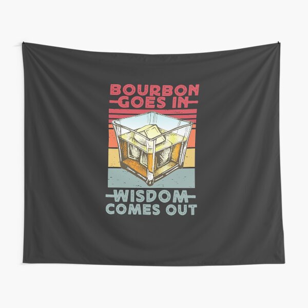 Item preview, Cool Funny Vintage Retro Quote - Bourbon Goes In, Wisdom Goes Out designed and sold by laiwole.