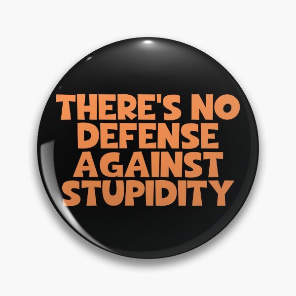 Item preview, There's No Defense Against Stupidity - Friedrich Nietzsche Quotes designed and sold by JourneyCreative.