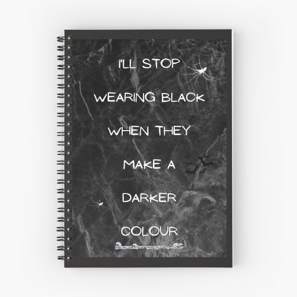 Item preview, I'll stop wearing black when they make a darker colour designed and sold by SanelaLuckyStar.