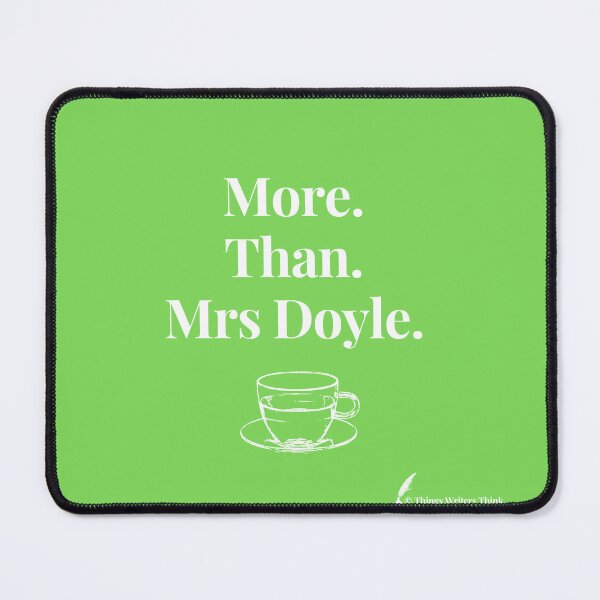Item preview, TWT - More than Mrs Doyle designed and sold by WildAtlanticArt.