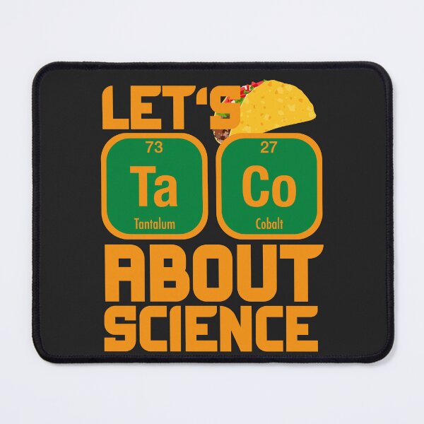 Item preview, Cool Funny Science and Taco Quote - Let's Taco About Science designed and sold by laiwole.
