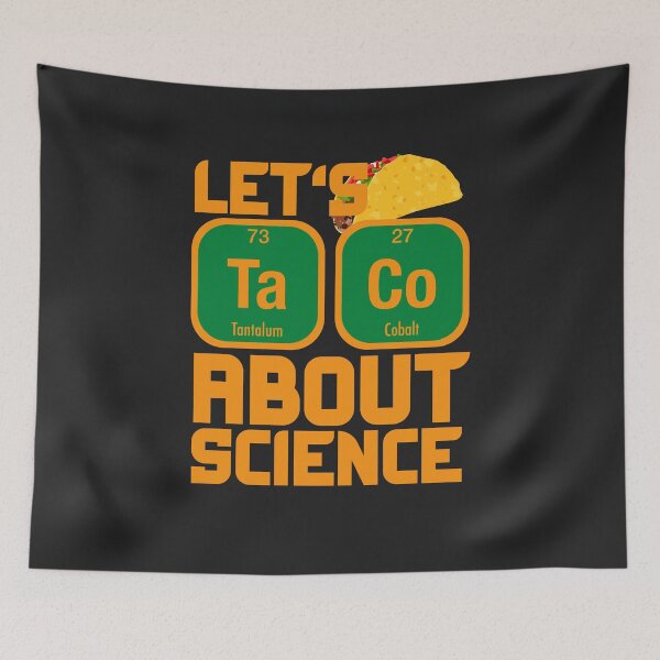 Item preview, Cool Funny Science and Taco Quote - Let's Taco About Science designed and sold by laiwole.