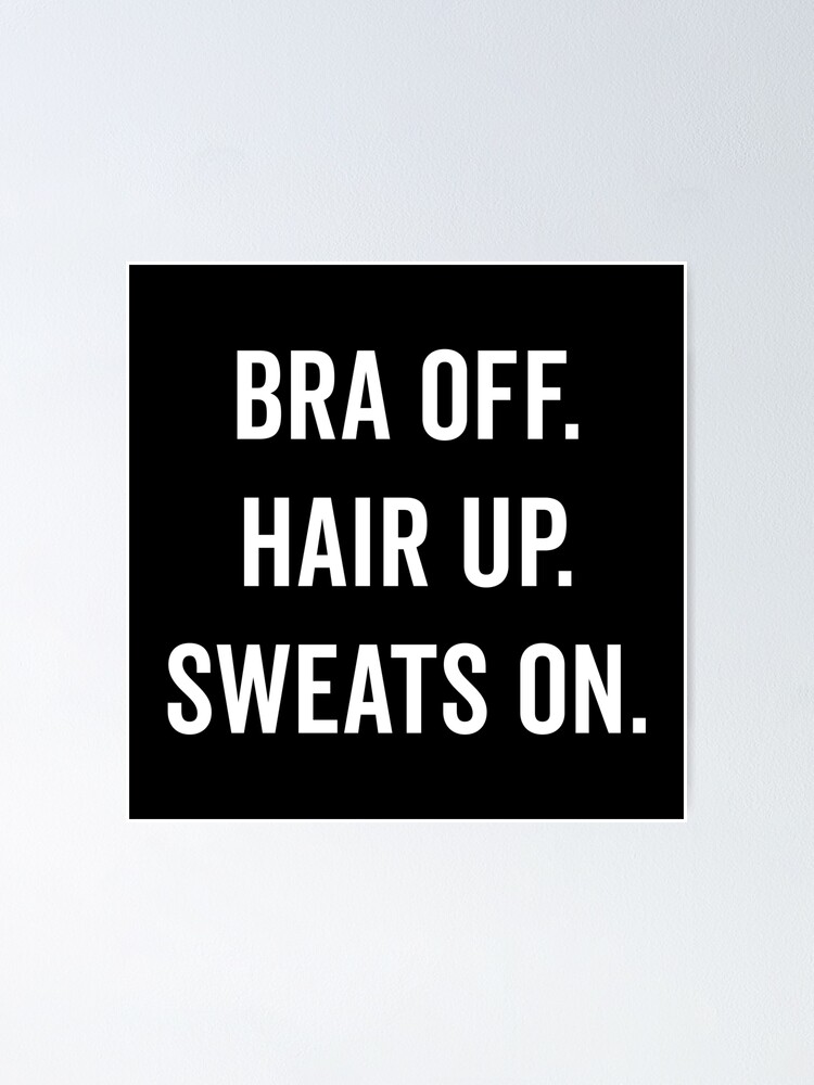 girls quote funny bra Poster by pirminio