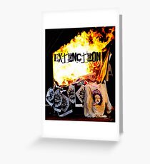 EXTINCTION OF PUNK Greeting Card