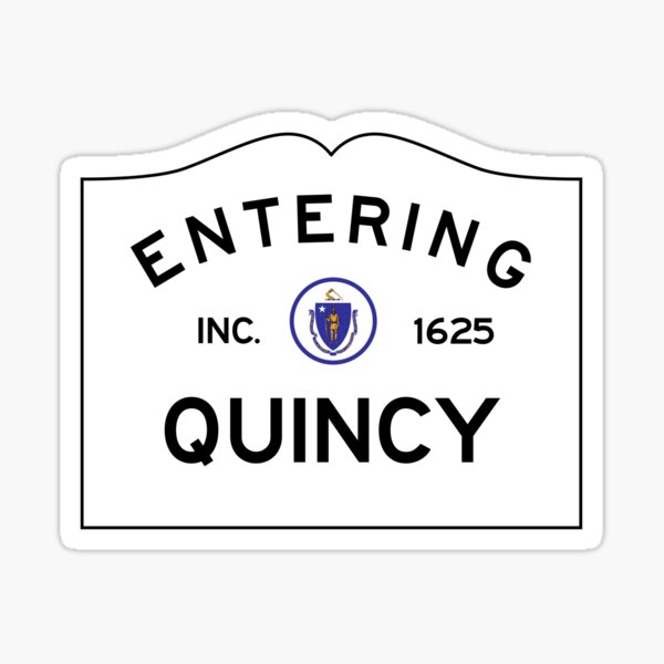 Entering Quincy - Commonwealth of Massachusetts Road Sign Sticker