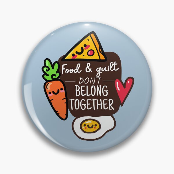 Item preview, Food and guilt don't belong together  designed and sold by ThoughtJumble.
