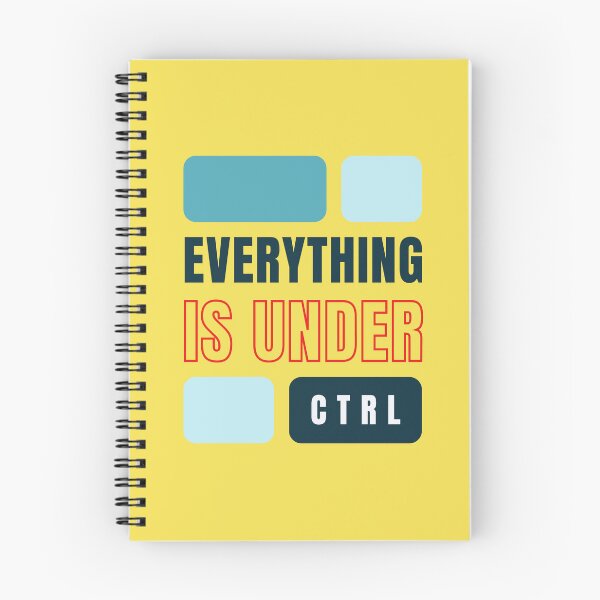 Item preview, Everything Is Under Control designed and sold by Art DNA.
