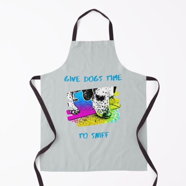Item preview, Give dogs time to sniff designed and sold by kookycomet.