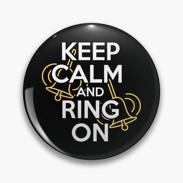 Item preview, Keep Calm And Ring On Handbell Choir Member designed and sold by JackCurtis1991.