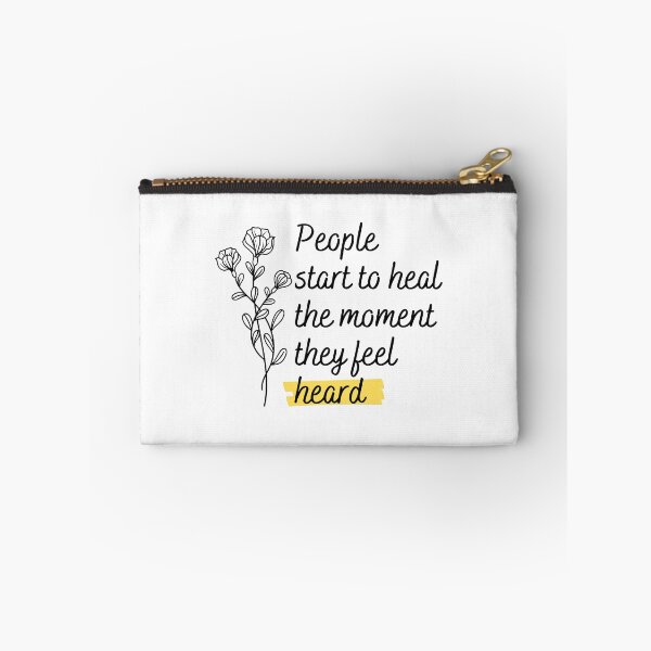 Item preview, People start to heal the moment they feel heard designed and sold by ThoughtJumble.