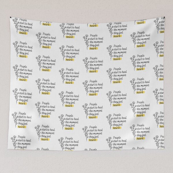 Item preview, People start to heal the moment they feel heard designed and sold by ThoughtJumble.