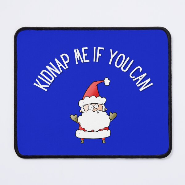 Item preview, Kidnap The Sandy Claws designed and sold by designforum1968.