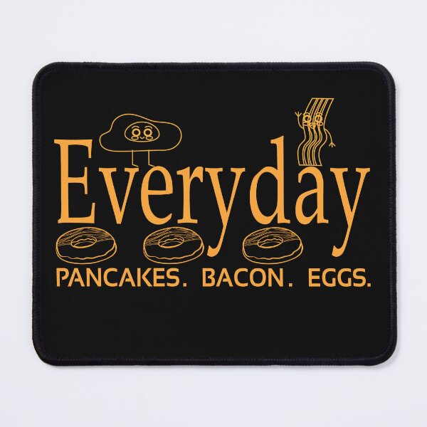 Item preview, Everyday pancakes bacon eggs designed and sold by hamzablk.