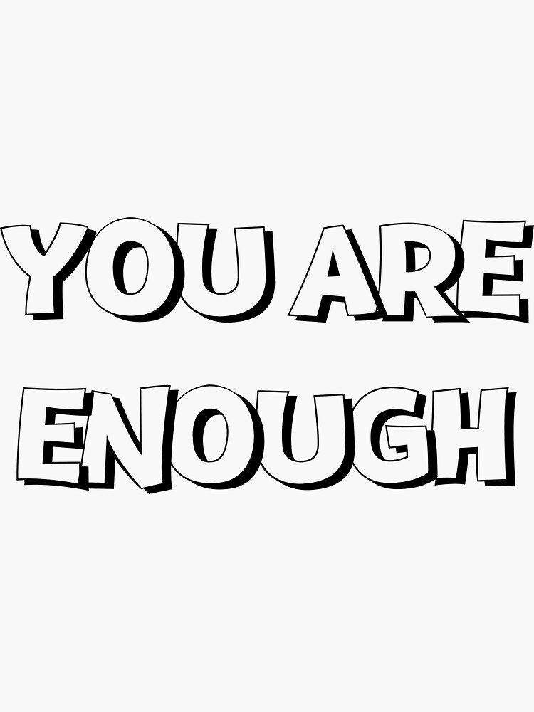 "You Are Enough Retro Typography" Sticker for Sale by Jalib Redbubble