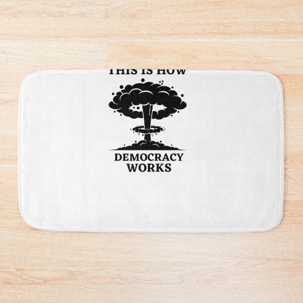 Item preview, This is how democrazy works Black Atomic Bomb  designed and sold by TheContactor.