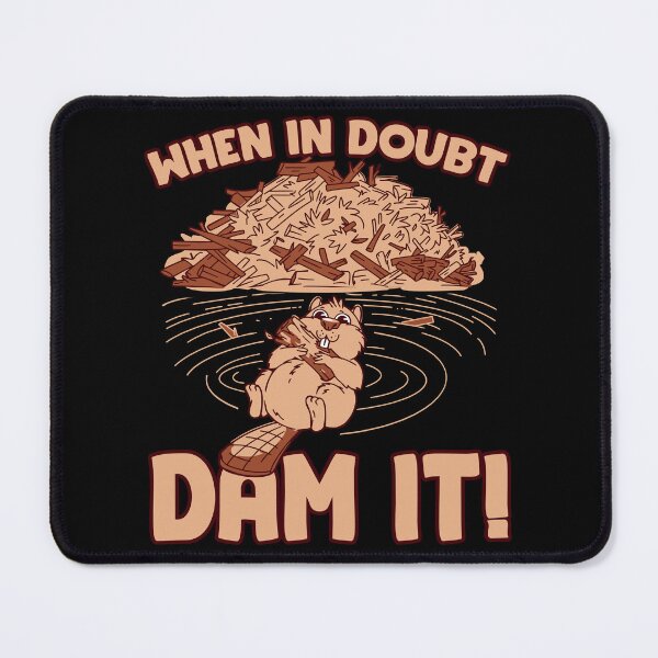 Item preview, When in doubt dam it designed and sold by EmmiFoxDesigns.