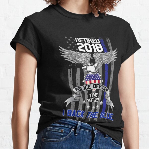 Retired 2018 Police Officer Classic T-Shirt
