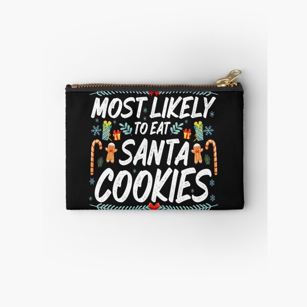 Item preview, most likely to eat santa cookies designed and sold by hamzablk.