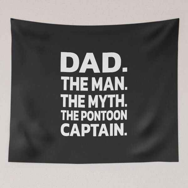 Item preview, DAD | THE MAN | THE MYTH | THE PONTOON | CAPTAIN. designed and sold by Quote a Passage.