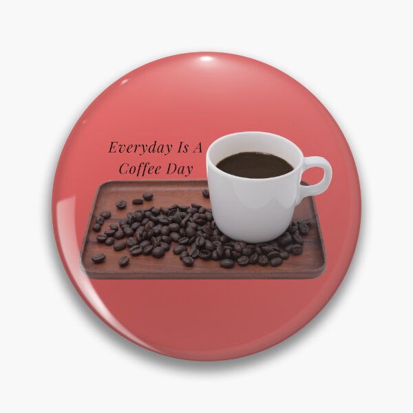 Item preview, Everyday Is A Coffee Day, coffee cup designed and sold by I​ AM​ O.J.A ..