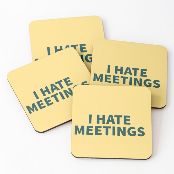 Artikelvorschau, ICH HASSE MEETINGS entworfen und verkauft von TechLaughs.