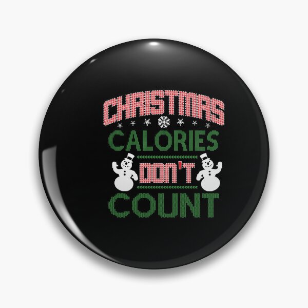 Item preview, Christmas calories don't count t shirt designed and sold by MarvellTeeZone.