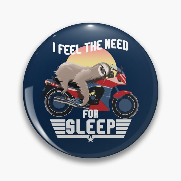 Item preview, I Feel The Need For Sleep | Sloth Speed Funny Pun Quote designed and sold by TMBTM.
