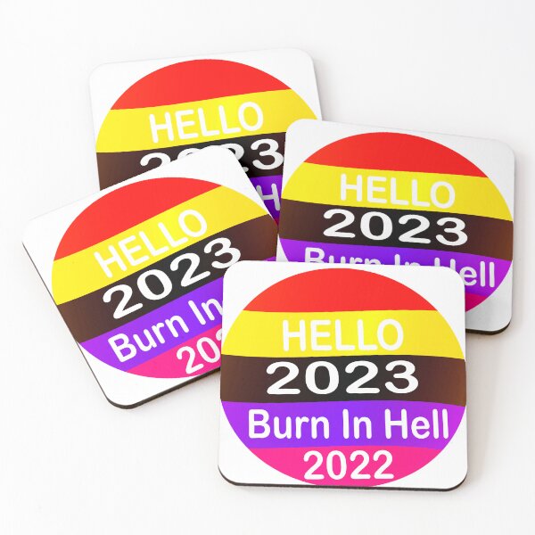 Item preview, Hello 2023 Burn In Hell 2022 designed and sold by Soudesign99.