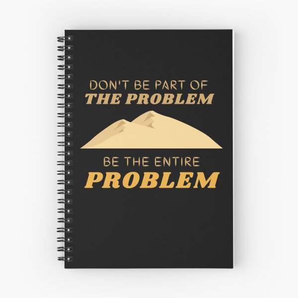 Item preview,  Don't be part of the problem be the entire problem mountains designed and sold by Magic Touch  ⭐⭐⭐⭐⭐.