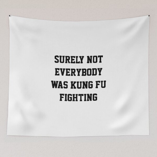 Item preview, Surely not everybody was kung fu fighting! designed and sold by 1duckDESIGNS.