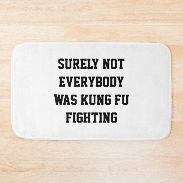Item preview, Surely not everybody was kung fu fighting! designed and sold by 1duckDESIGNS.