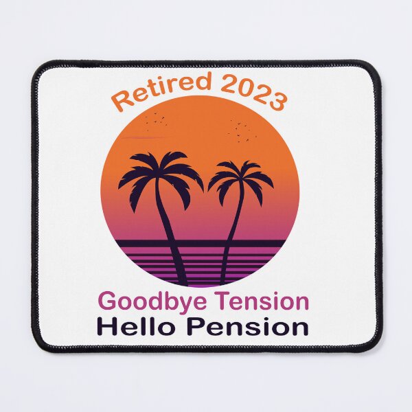 Item preview, Retired 2023 Goodbye Tension Hello Pension designed and sold by Soudesign99.
