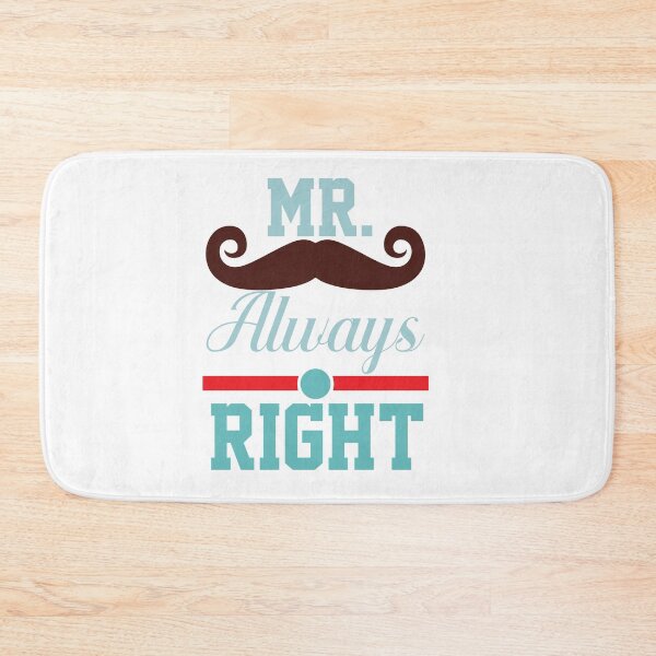 Item preview, Mr Always Right designed and sold by IM Hunter.