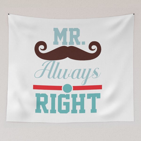 Item preview, Mr Always Right designed and sold by IM Hunter.