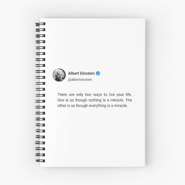 Item preview, There are only two ways to live your life. One is as though nothing is a miracle. The other is as though everything is a miracle. designed and sold by Arthrill.