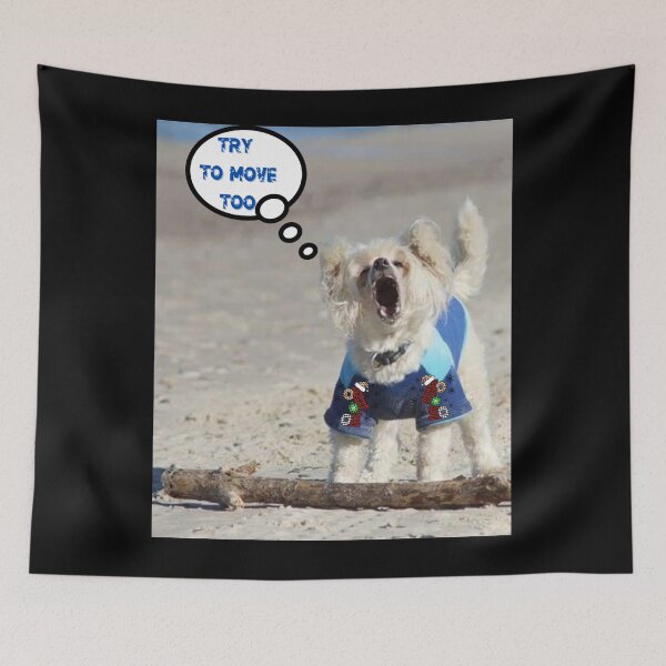 Item preview, Dog Bodyguard Try To Move Too  designed and sold by Sandragor1.
