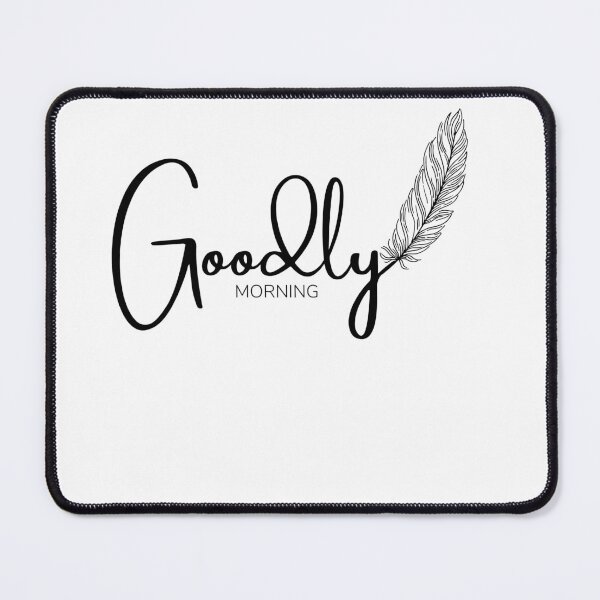 Item preview, goodly mornings ,fun,cute morning 99 designed and sold by FLOWER--ART.