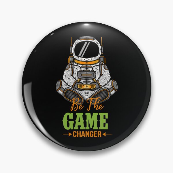 Item preview, Be The Game Changer designed and sold by RockBeeDesigns.
