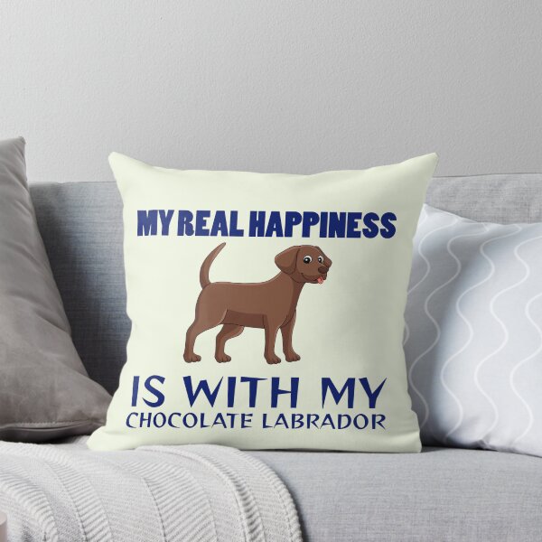 Item preview, My real happiness is with my chocolate Labrador. designed and sold by StandStrong786.