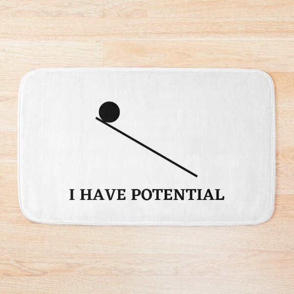 Item preview, i have potential funny science design designed and sold by NerdyFancies.